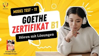 B1 Hören Modelltest 11 Zertifikat B1 neu 15 Übungsprüfungen Buch Goethe Institute B1 Prüfung [upl. by Ahsiuqet]