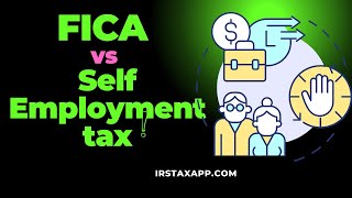 FICA vs Self Employment Tax  Whats the Difference [upl. by Lenee]