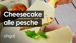 Cheesecake alle pesche con yogurt greco [upl. by Gadmon]