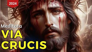 Via Crucis  Meditata ✝️ 2024 [upl. by Adiaros340]