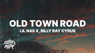 Lil Nas X amp Billy Ray Cyrus  Old Town Road Remix Lyrics [upl. by Onailerua89]