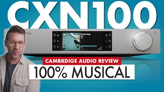 The Audiophile MUSIC STREAMER Cambridge Audio CXN100 Review [upl. by Llewej]