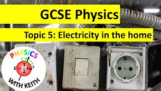 GCSE Physics Topic 5 Electricity in the home summary [upl. by Piers]