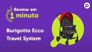 Carrinho de Bebê Burigotto Ecco  Análise  REVIEW EM 1 MINUTO  ZOOM [upl. by Hgielram223]