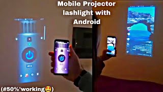 How to Mobile FlashLight Video Projector in Any Mobile💯😱 FlashLight HD Video Projector Tutorial [upl. by Ahsaeit]