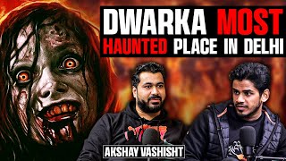 Delhi’s MOST DARKEST Real Ghost story Dwarka amp Rajouri Garden ft Akshay Vashisht  Realhit [upl. by Harac101]