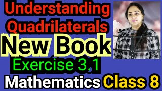 Class 8 MathematicsExercise 31 Understanding Quadrilaterals [upl. by Noyar720]