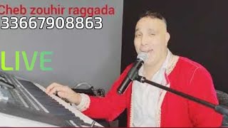 Cheb Zouhir live cocktail Rai Chaabi Reggada💥♥️ [upl. by Halyak]