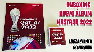 ÁLBUM WORLD CUP KASTTRAR 2022 Unboxing Nueva Colección Alternativa 2022 Lanzamiento Noviembre [upl. by Colt74]