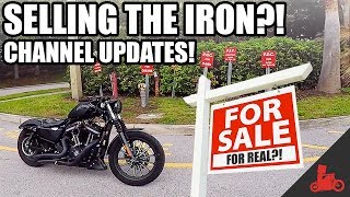 Selling the Iron 883  Channel Updates [upl. by Enelrahs]