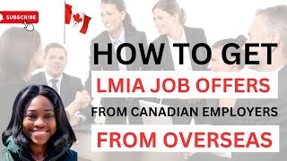 How To Get LMIA Job Offers From Canadian Employers Hiring From Overseas  LMIA Canada Job Offer 2024 [upl. by Eilema]