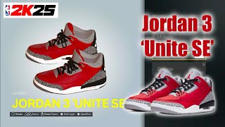 NBA 2K25 Shoe Creator  Jordan 3 Unite SE [upl. by Arathorn895]