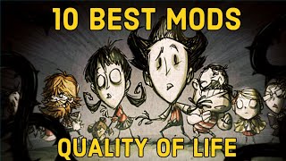 DONT STARVE  TOP 10 QUALITY OF LIFE MODS  2022 [upl. by Enileuqcaj]