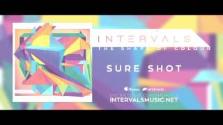 INTERVALS  SURE SHOT  THE SHAPE OF COLOUR [upl. by Anivlis]