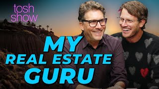 My Real Estate Guru  Chris Cortazzo  Tosh Show [upl. by Cordy318]