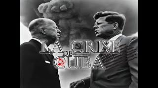 La crise de Cuba de 1962 [upl. by Sanfred]