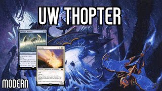 From Unplayable to Unbeatable  UW Thopter  Modern  MTGO [upl. by Medora]