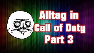 Alltag in Call of Duty Lustige Team Kollegen [upl. by Ehtyaf920]