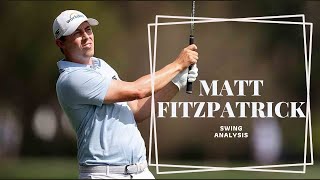 Matt Fitzpatrick  Swing Analysis [upl. by Maren461]