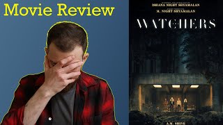 The Watchers Movie Review [upl. by Hauhsoj234]