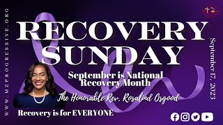 09172023 10 am Recovery Service The Honorable Rev Rosalind Osgood [upl. by Gnuhn]