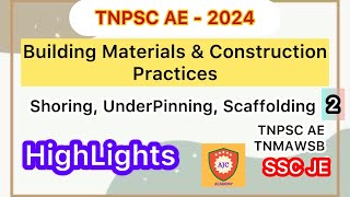 TNPSC AE  2024Building Materials amp Construction PracticesShoring Underpinning amp Scaffolding  2 [upl. by Humble]