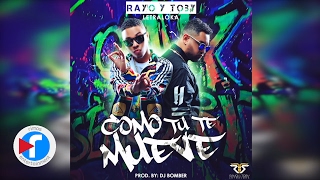 Como Tu Te Mueve  Rayo y Toby Audio Oficial [upl. by Eul]