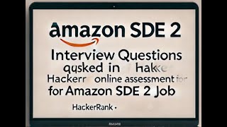 Amazon SDE 2 interview questions asked in online assessment for Amazon SDE 2 job amazoninterview [upl. by Ylrehc]