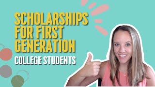 Scholarships for First Generation College Students [upl. by Gretchen]