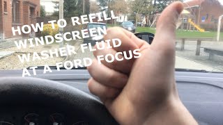 HOW TO REFILL WINDSCREEN WASHER FLUID AT A FORD FOCUS [upl. by Schwab446]