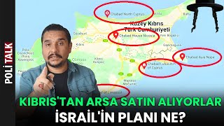 İSRAİLİN KIBRIS PLANI YAHUDİLER KIBRISTAN ARSA SATIN ALIYOR [upl. by Olmsted]