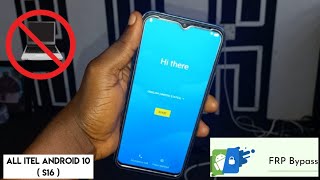 Itel S16 frp bypass  itel w6502 google account Remove Without Pc  All ITEL android 10 FRP BYPASS [upl. by Aicilak147]