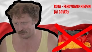 ROTA  FERDYNAND KIEPSKI AI COVER  2023 [upl. by Haididej]