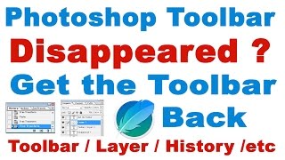 Photoshop Toolbar  Layer  History etc Disappeared  How do You Get Back in Photoshop [upl. by Aes]