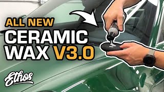 Introducing Ceramic Wax V3 A GameChanging Ceramic Coating [upl. by Aleahs]