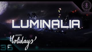 EP 36  Luminalia 2953  Star Citizen 3211 [upl. by Maltzman]