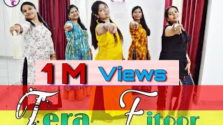 Tera Fitoor  Female Version  FT Meenu Sikka  Nibedita Tandi  Sanchi Dance Group [upl. by Icat705]