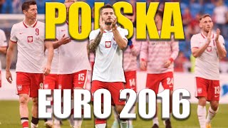 Jak POLSKA dotarła do ĆWIERĆFINAŁU EURO 2016 [upl. by Stedt]