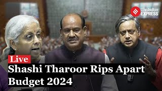 Shashi Tharoor Slams Centre Big Showdwn In Lok Sabha Over Budget 2024 [upl. by Annia172]