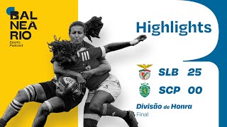 HIGHLIGHTS Benfica vs Sporting  DH Feminina  Final [upl. by Nyrmak]