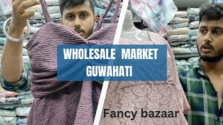 Clothing wholesale market Guwahati Fancy Bazar Tops frocks jeans and kurti suits wholesale assam [upl. by Kired]