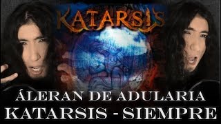 Áleran de Adularia  Siempre Katarsis Vocal Cover [upl. by Necyrb431]