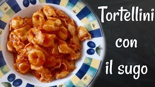 Tortellini con il sugo [upl. by Llibyc]