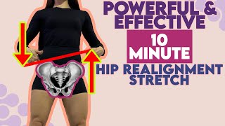 10Minute Hip Realignment Stretch Routine  Unlocking Mobility and Relieving Discomfort [upl. by Akram]