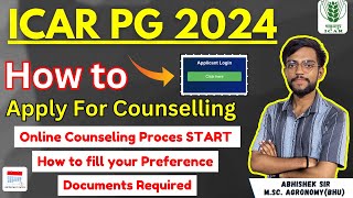 ICAR PG Counselling Process 2024 Start  Documents Required in ICAR PG Counselling  Preference fill [upl. by Lenad]