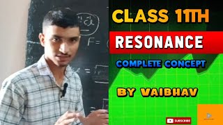 RESONANCE  CLASS 11TH BY VAIBHAV [upl. by Coulson518]