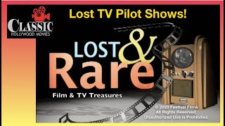 Lost amp Rare  TV Pilots [upl. by Nitsir]