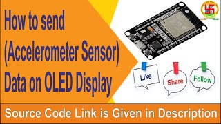 How to send MPU9250 Accelerometer Sensor data on OLED Display [upl. by Ennovehs]