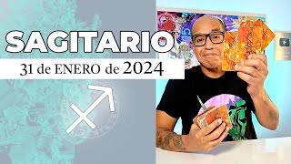 SAGITARIO  Horóscopo de hoy 31 de Enero 2024 [upl. by Nomelc]