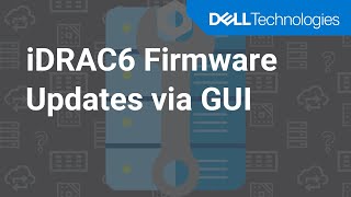 iDRAC6 Firmware Updates via GUI [upl. by Sid]